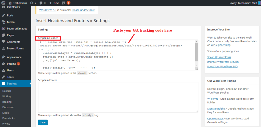 Paste your Google Analytics tracking code in Scripts in header