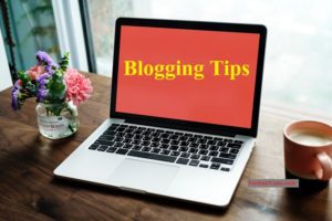 Blogging Tips