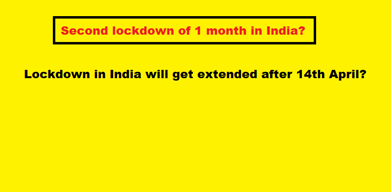 Lockdown in India will get extended after 14th April 2020?