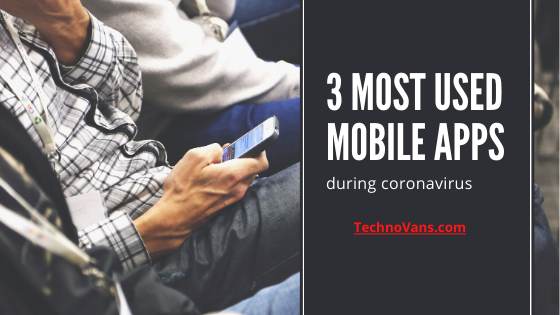 Most used mobile apps during coronavirus