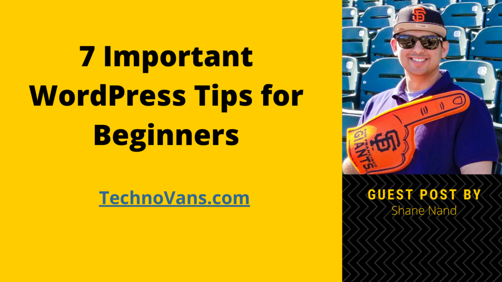 7 Important WordPress Tips for Beginners