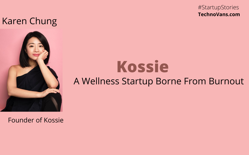 Karen Chung - Founder of Kossie