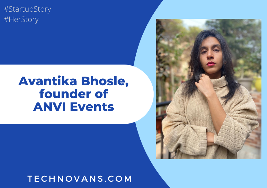 Avantika Bhosle, founder of ANVI Events
