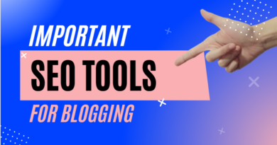 Importance of SEO Tools in blogging: Here are some you can try in 2022