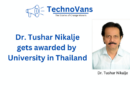 Dr. Tushar Nikalje gets awarded by University in Thailand
