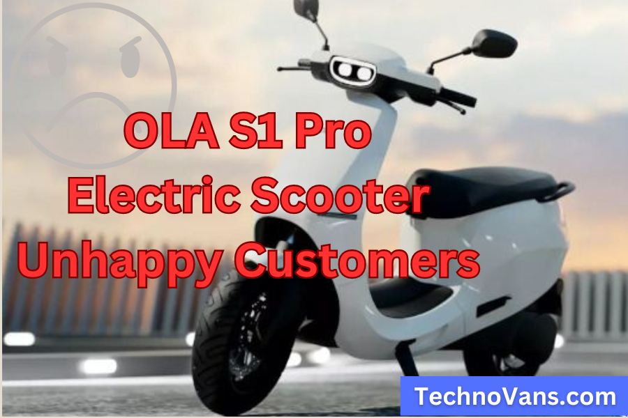 OLA S1 Pro Electric Scooter unhappy customers