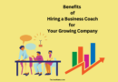 Top 10 Benefits of Hiring a Business Coach for Your Growing Company