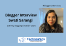 Blogger Interview – Swati Sarangi