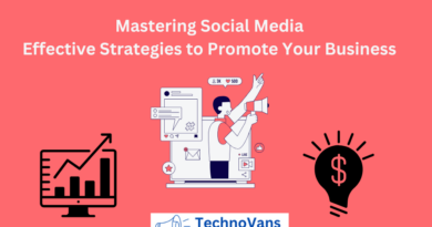 Mastering Social Media: Effective Strategies to Promote Your Business