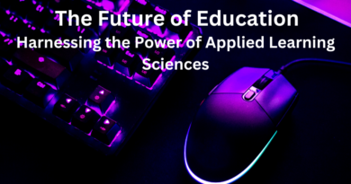 The Future of Education: Harnessing the Power of Applied Learning Sciences