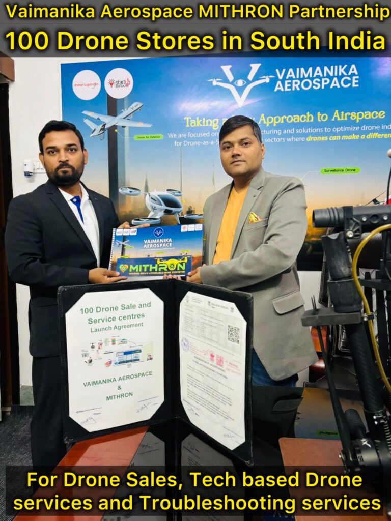 VAIMANIKA Aerospace and MITHRON India Smart Services sign MoU to establish 100 Drone Centres in India