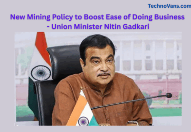 Union Minister Nitin Gadkari: New Mining Policy to Boost Ease of Doing Business
